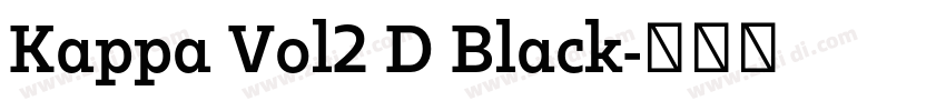 Kappa Vol2 D Black字体转换 Kappa Vol2 D Black字体转换